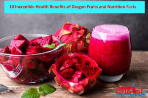 10 Incredible Health Benefits of Dragon Fruits and Nutrition Facts